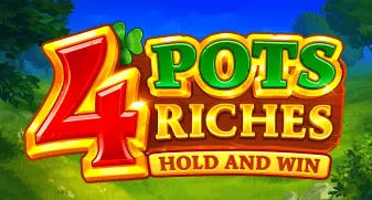 4 Pots Riches: Hold and Win